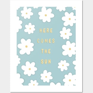 Here comes the sun - flower - The beatles Posters and Art